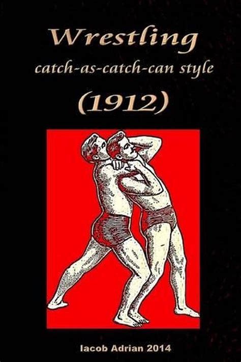 wrestling catch as catch can style